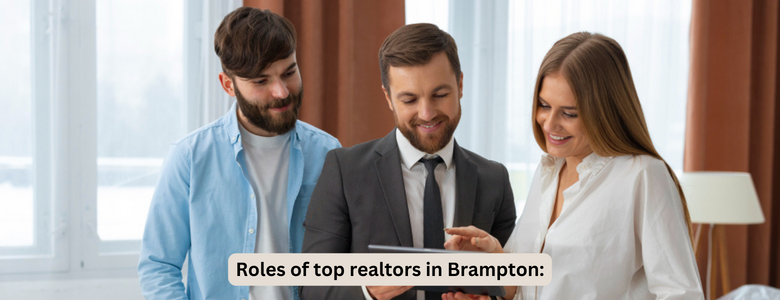 roles of top realtors in brampton